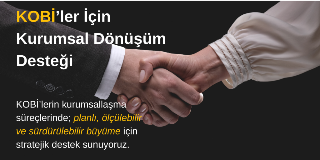KOBİ'ler için kurumsal dönüşüm